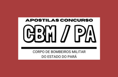Apostila Soldado BM Concurso CBM PA 2023